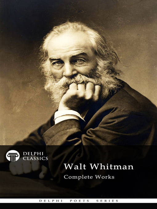 Title details for Delphi Complete Works of Walt Whitman (Illustrated) by Walt Whitman - Available